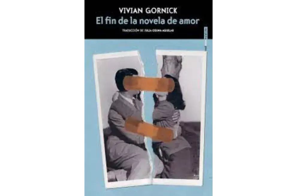 El fin de la novela de amor de Vivian Gornick.