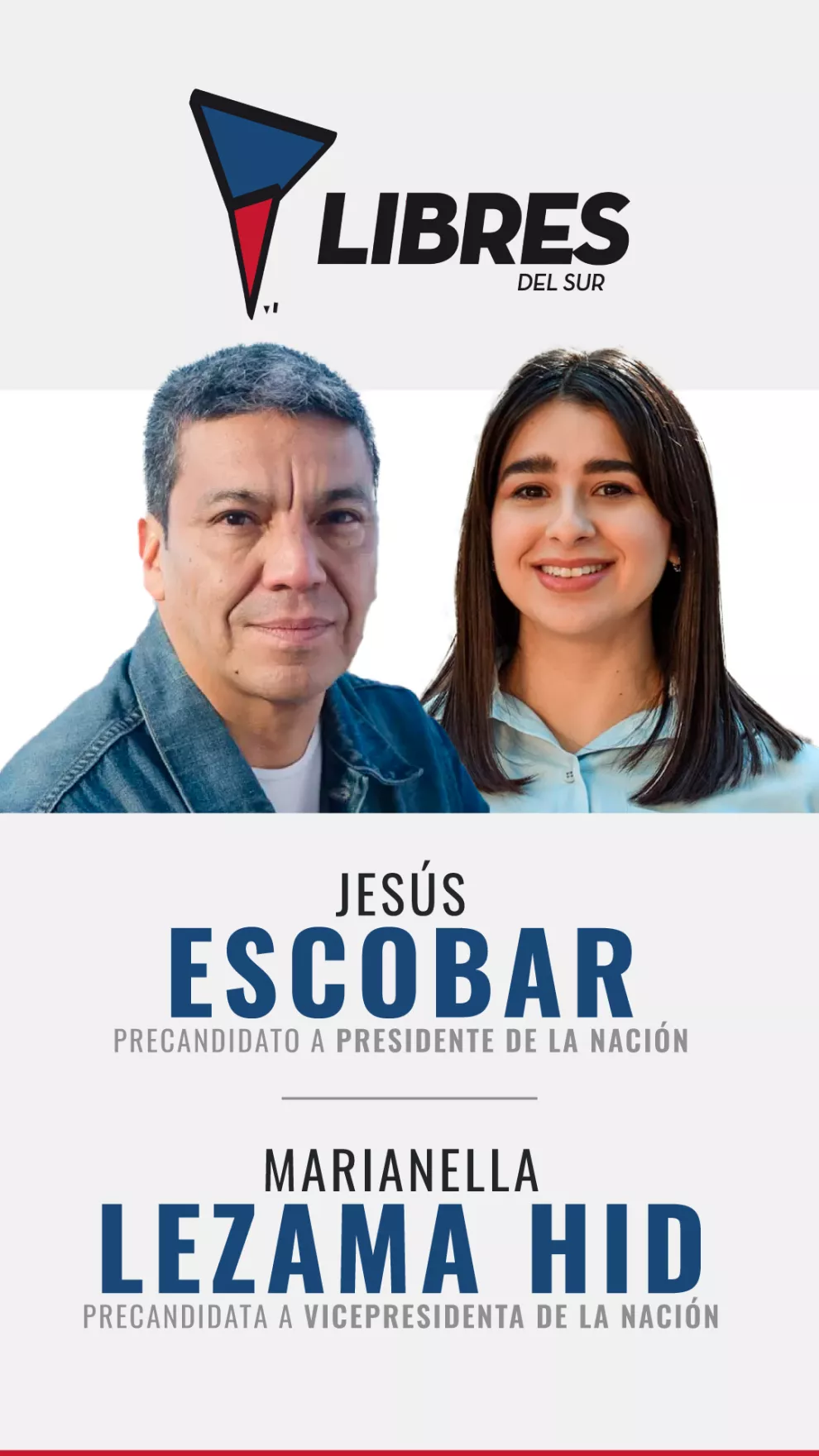 Jesús Escobar y Marianella Lezama Hid, por Libres del sur.