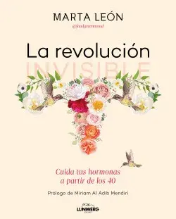 Un libro imprescindible para mujeres de 40 años en adelante que quieran entenderse y cuidarse bien.