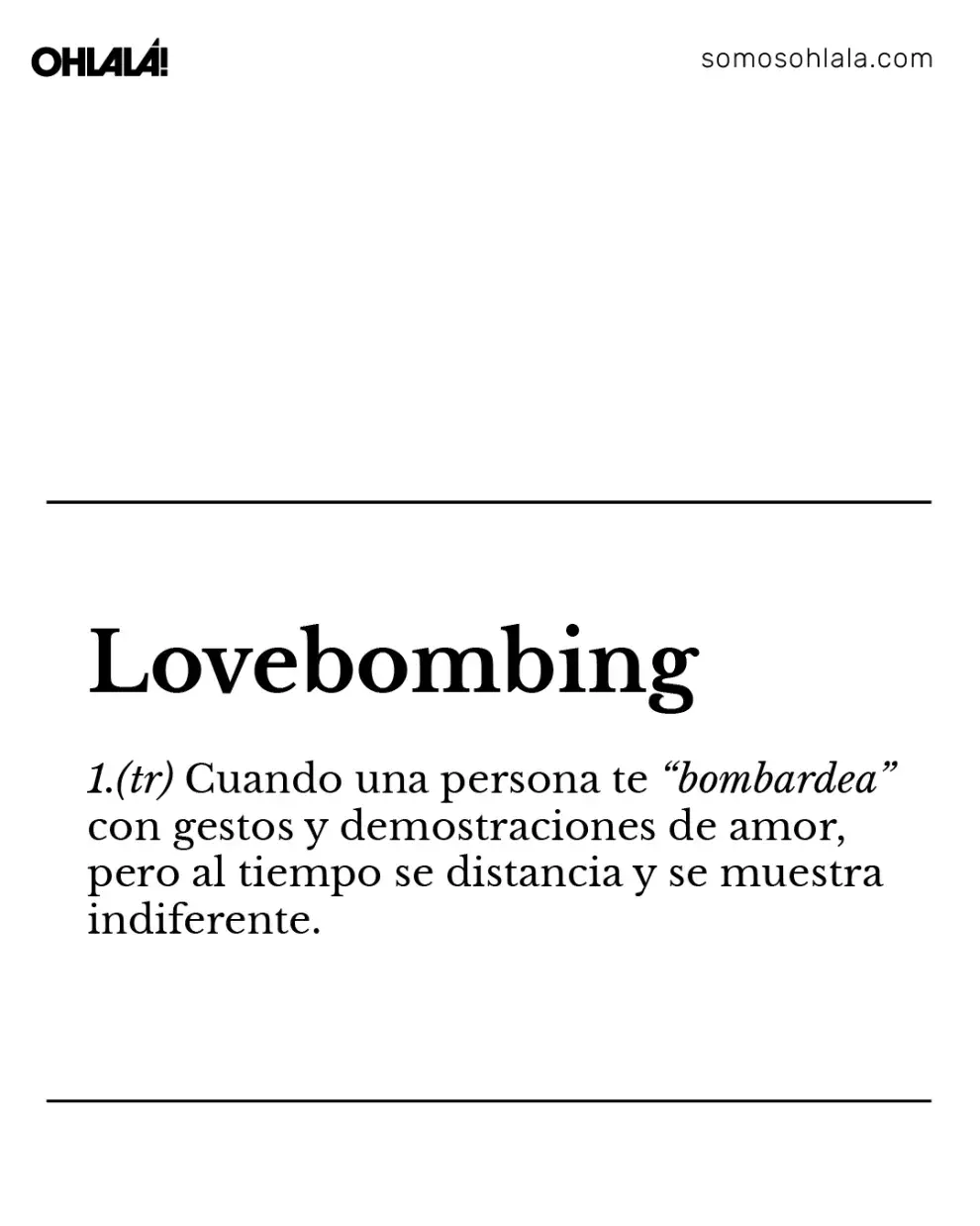 Lovebombing.