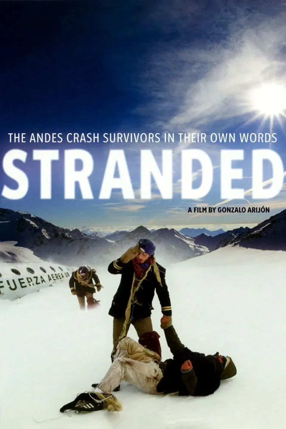 Poster de Stranded: I've Come from a Plane That Crashed on the Mountains.