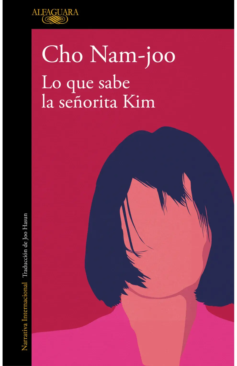 Lo que sabe la señorita Kim de Cho Nam-joo. Editorial: Alfaguara.