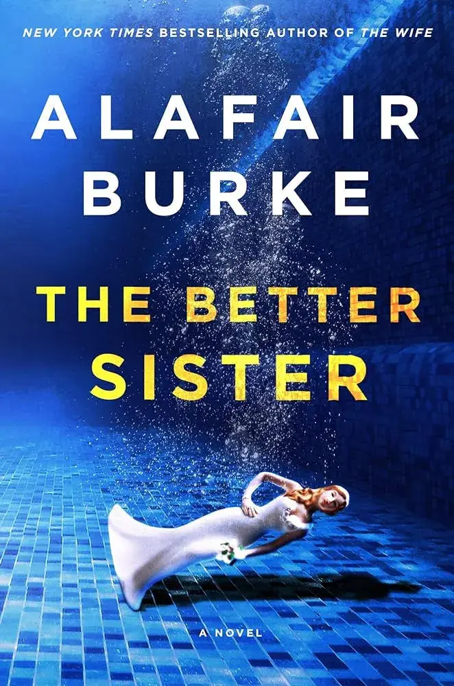 La portada de The Better Sister de Alafair Burke.