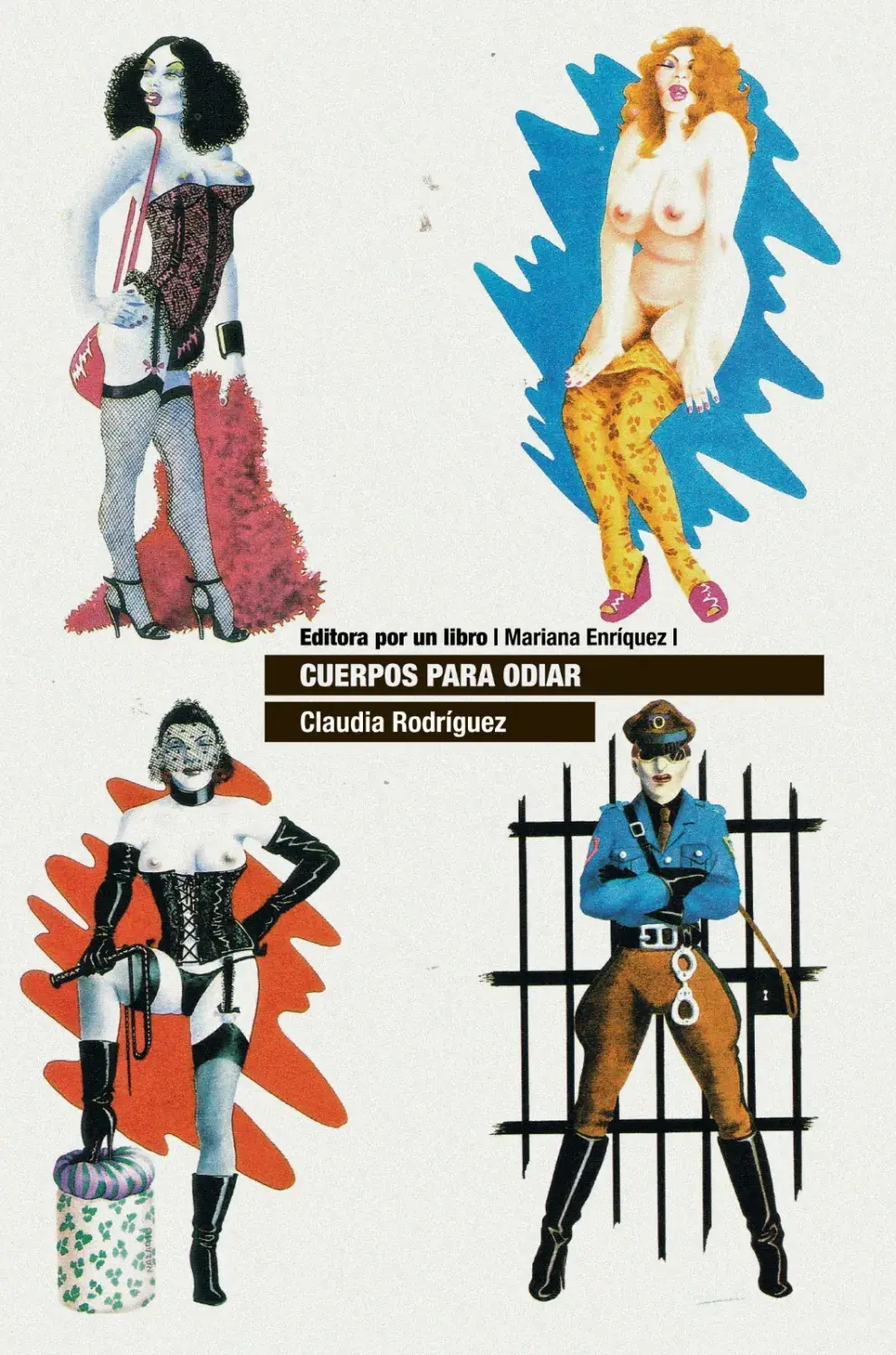 Portada de Cuerpos para odiar, de Claudia Rodríguez.