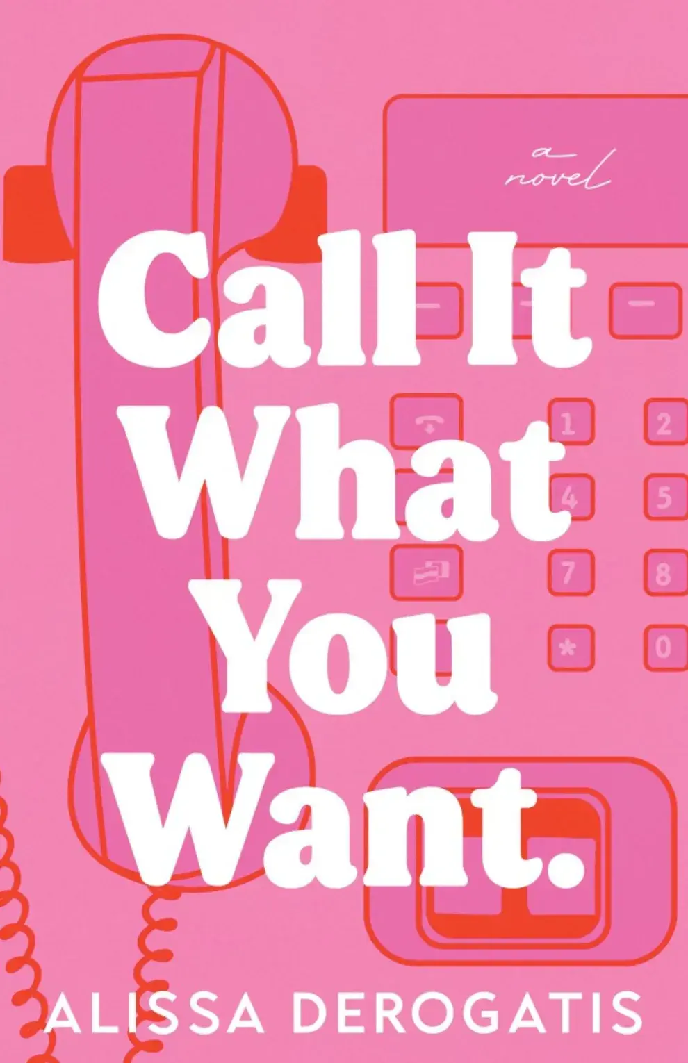 Call it what you want, de Alissa Derogatis.