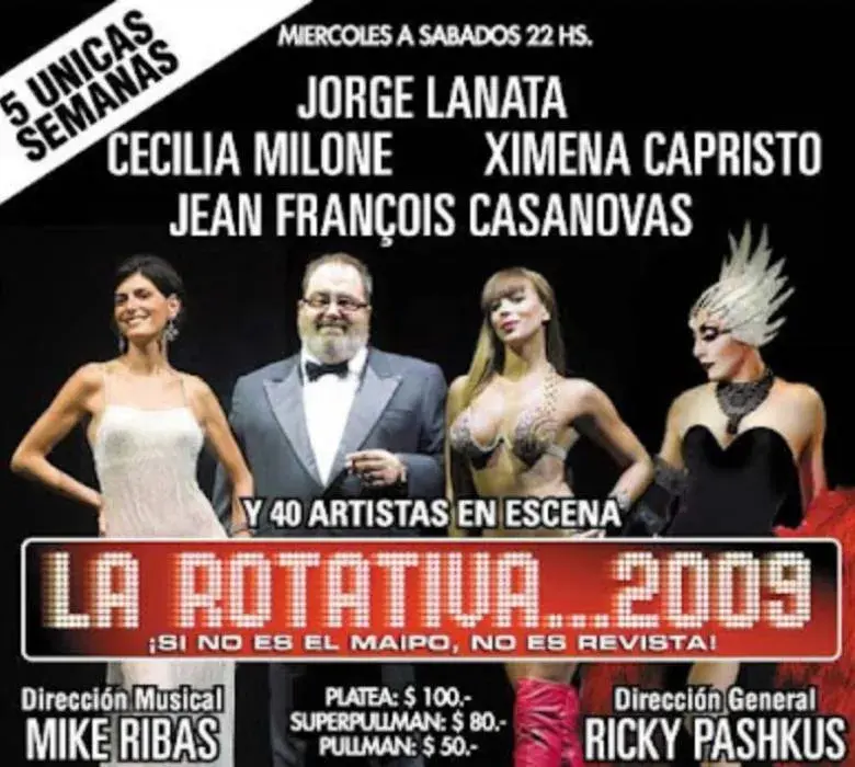 Afiche de La Rotativa del Maipo, temporada 2009, un show que subió a Jorge Lanata por primera vez al escenario del teatro de revistas