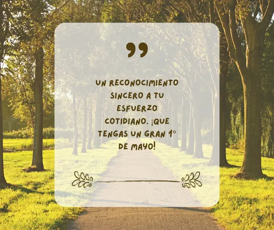 frases para mandar por WhatsApp en el Día del Trabajador.