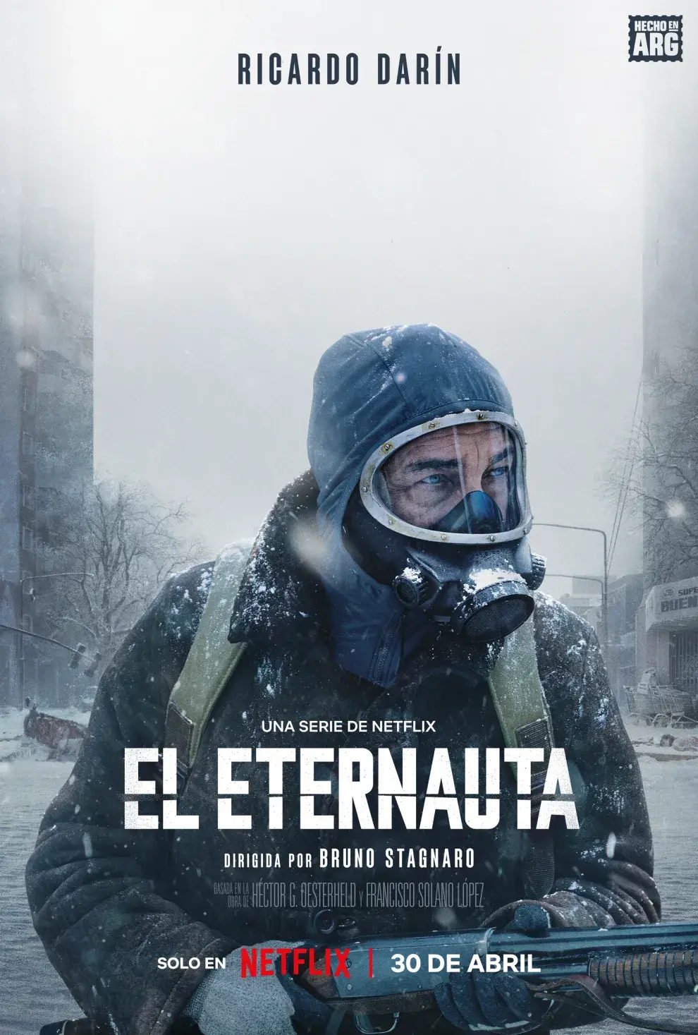 Póster de El Eternauta, la serie argentina de Netflix.