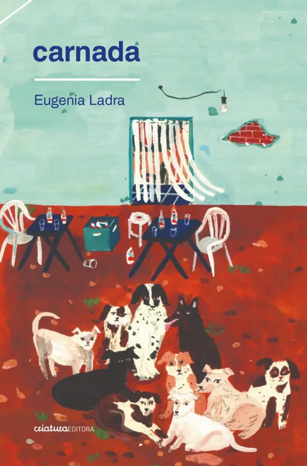Carnada (criatura editora), de Eugenia Ladra