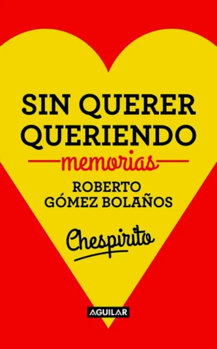 Portada del libro en que se basa la serie Sin querer queriendo.