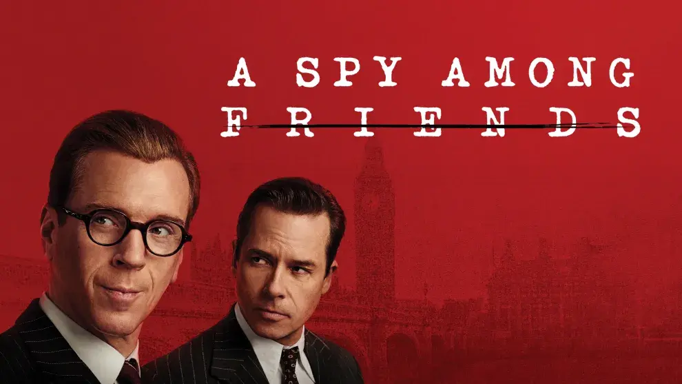 Series para maratonear el finde XL: A spy among friends.