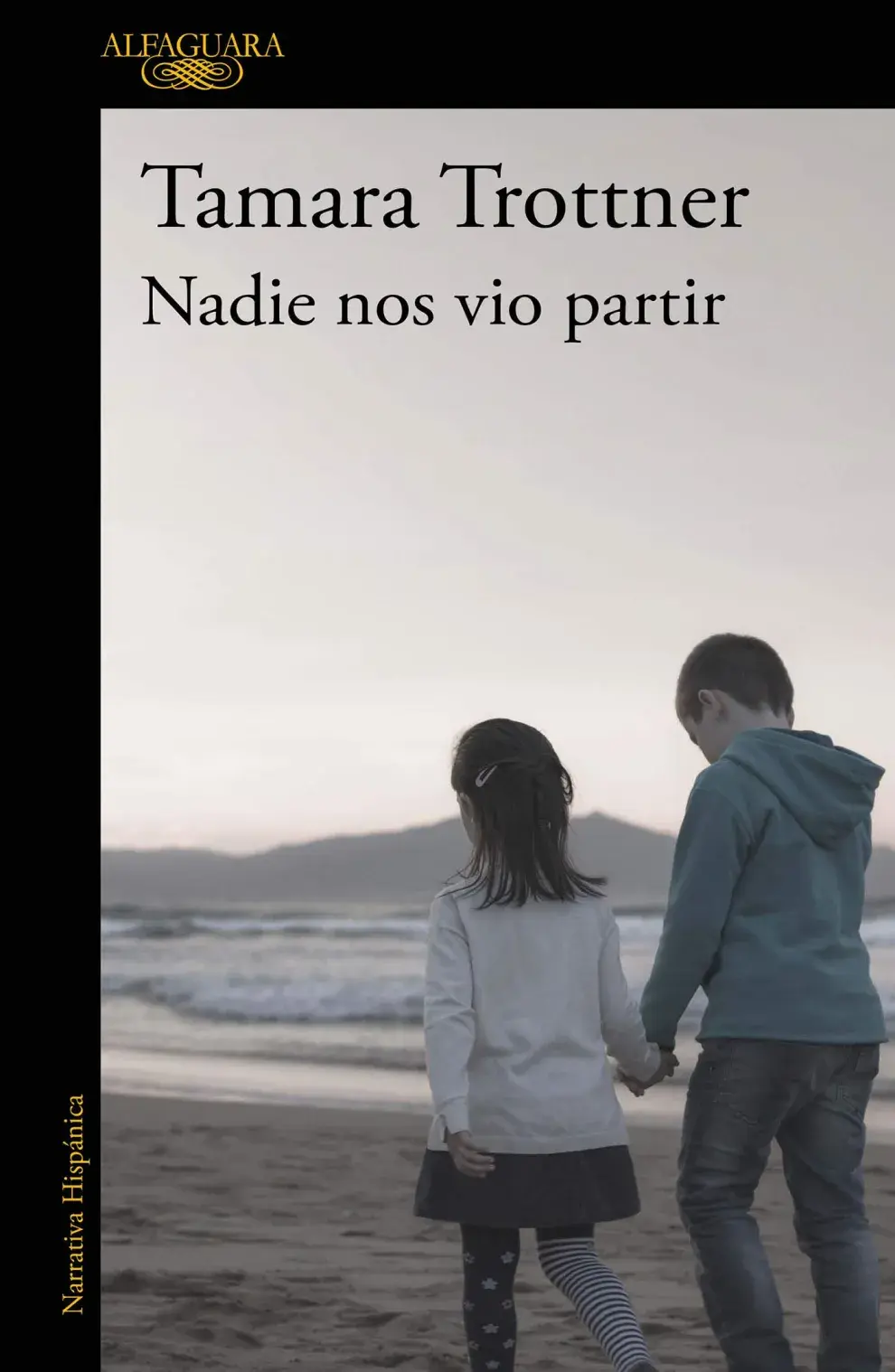 Nadie nos vio partir, el libro en el que Tamara Trottner relata el secuestro que ella y su hermano sufrieron a manos de su padre.