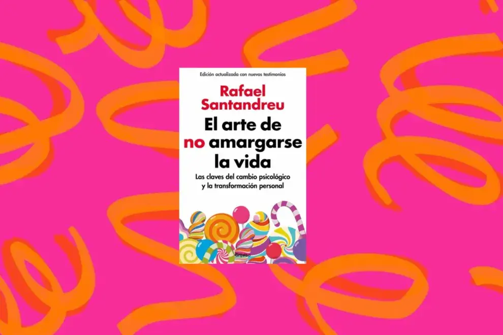 El arte de no amargarse la vida, del psicólogo Rafael Santandreu, propone aceptar nuestras limitaciones.