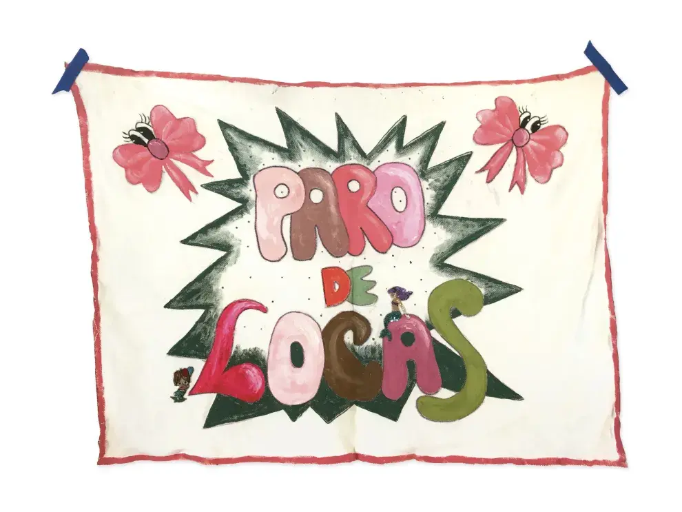 Bandera "Paro de locas" para el primer paro general contra el gobierno de Milei (febrero de 2024 ).