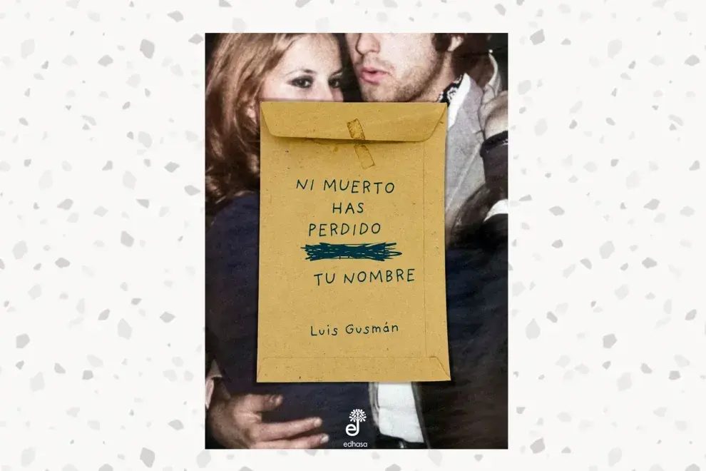  Ni muerto has perdido tu nombre (Edhasa), de Luis Gusmán