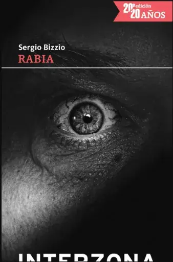 Rabia, de Sergio Bizzio