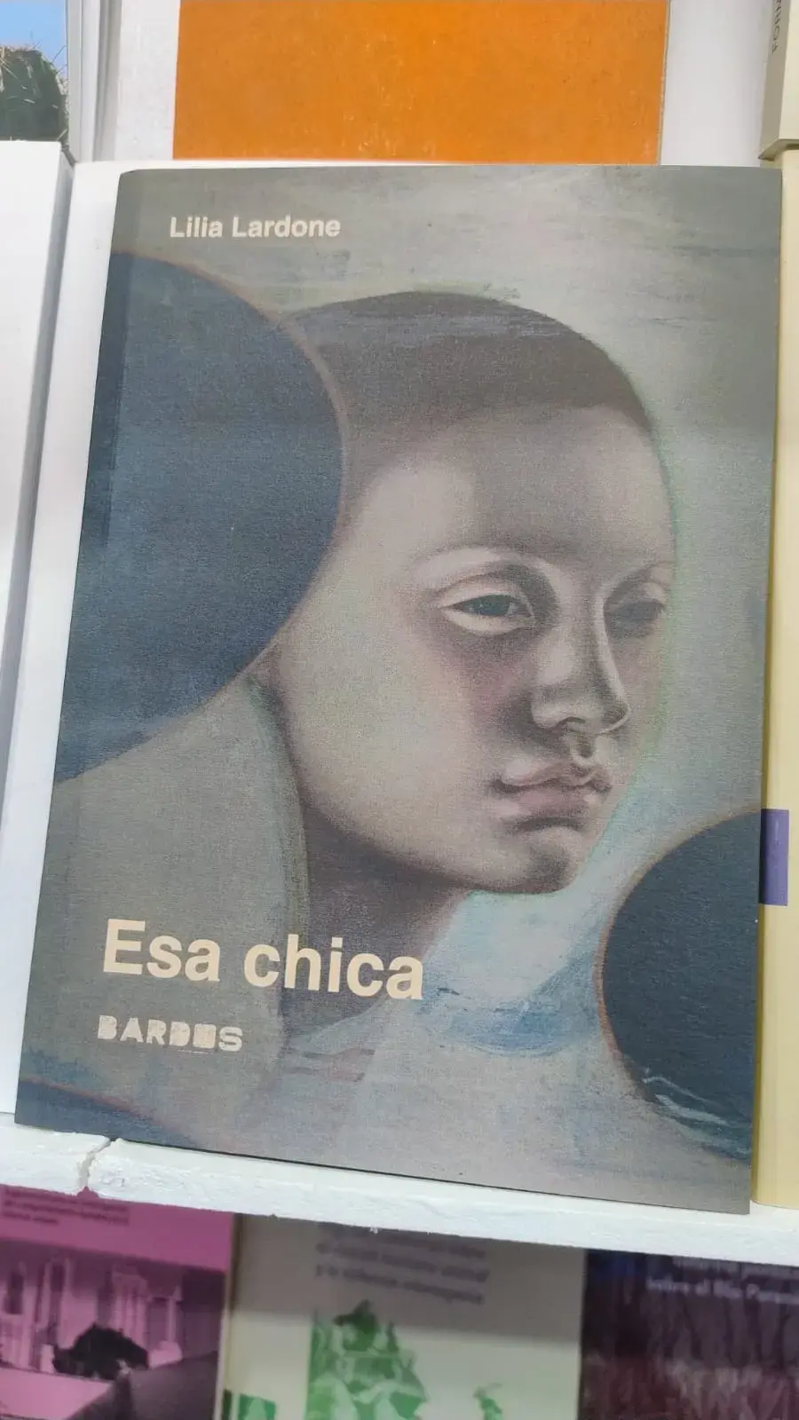 Esa chica, de Lilia Lardone