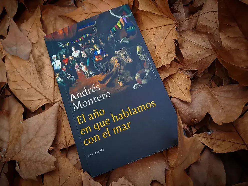  El año en que hablamos con el mar, de Andrés Montero