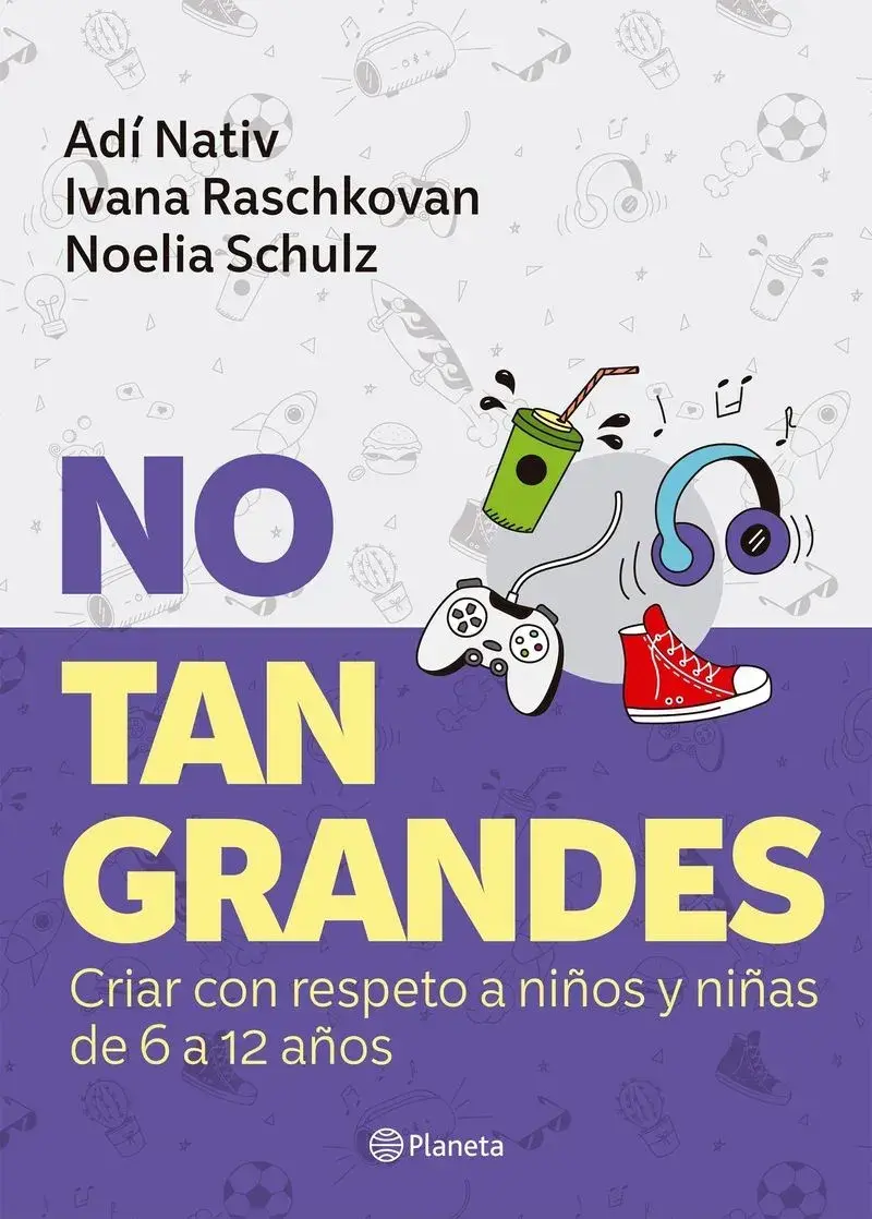 No tan Grandes, aborda la preadolescencia y sienta las bases para la etapa siguiente