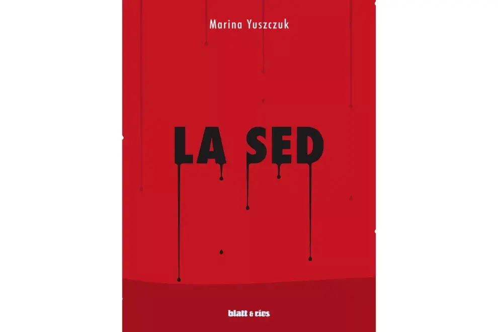 La sed de Marina Yuszczuk