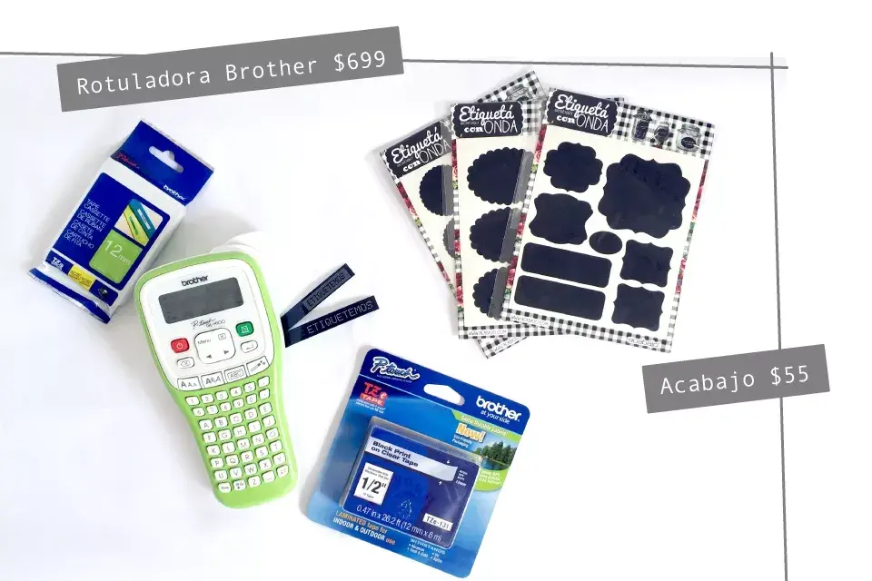 Rotuladora de Bother identificación $699 / Cintas de Brother identificación entre $299 y $399 / Etiquetas pizarron de Acabajo $55