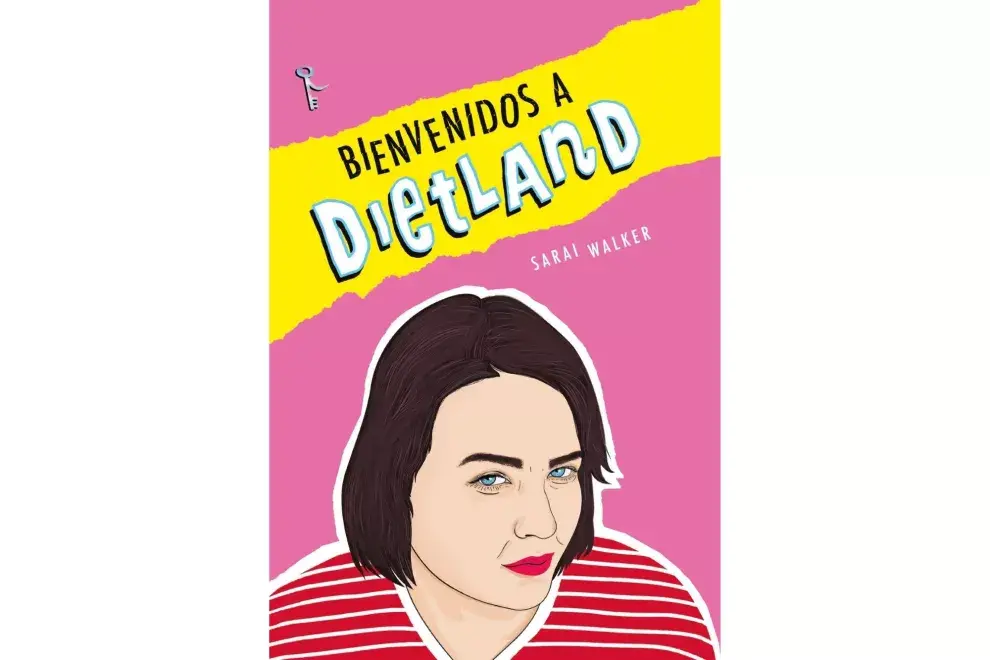 "Bienvenidos a Dietland" de Sarai Walker