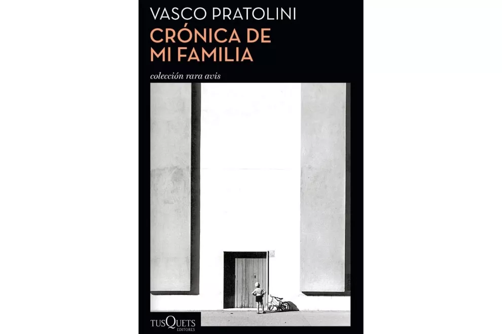 “Crónica familiar” de Vasco Pratolini