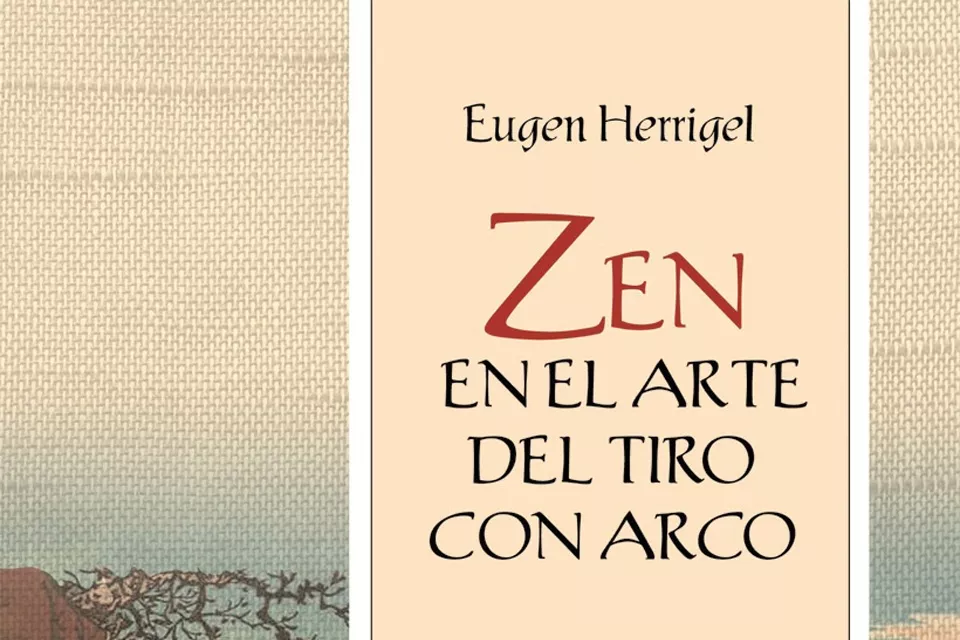 El libro Zen en el arte del tiro con arco, de Eugene Hierriger, Ed. Kier ($108) está considerado un clásico de las enseñanzas budistas.