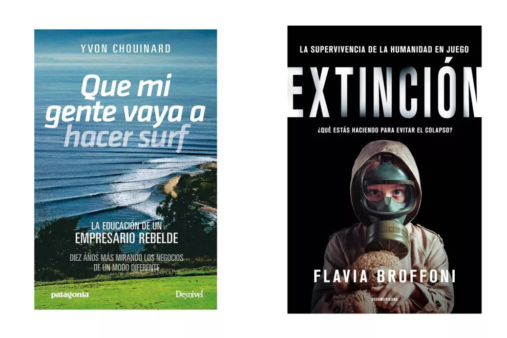 Algunos libros para informarte: Que mi gente vaya a hacer surf, de Yvon Chouinard, y Extinción, de Flavia Broffoni. 