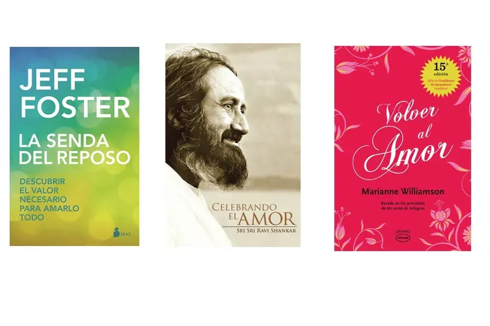 La senda del reposo, descubrir el valor necesario para amarlo todo. Jeff Foster. (Sirio, $440). Celebrando el amor Sri Sri Ravi Shankar. (El Arte de Vivir, $215). Volver al amor. Marianne Williamson. (Urano, $470)