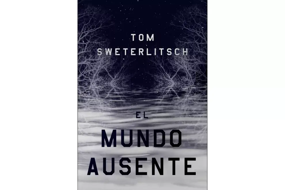 Foto: "El mundo ausente" de Tom Sweterlitsch