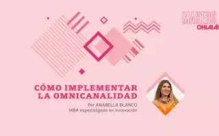 Qué es la omnicanalidad y cómo puede ayudar a tu emprendimiento Ominicanalidad: la clave para tener un mensaje unificado.