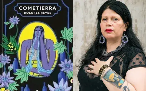 Por qué es importante leer “Cometierra”, la novela de Dolores Reyes acusada como “degenerada”