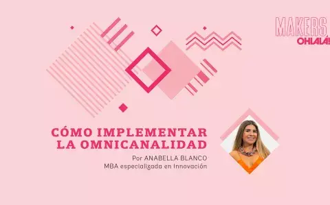 Qué es la omnicanalidad y cómo puede ayudar a tu emprendimiento