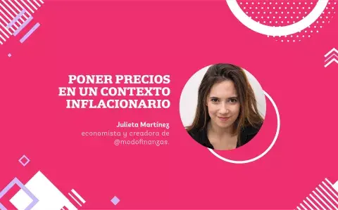 Cómo poner un buen precio en un contexto de inflación