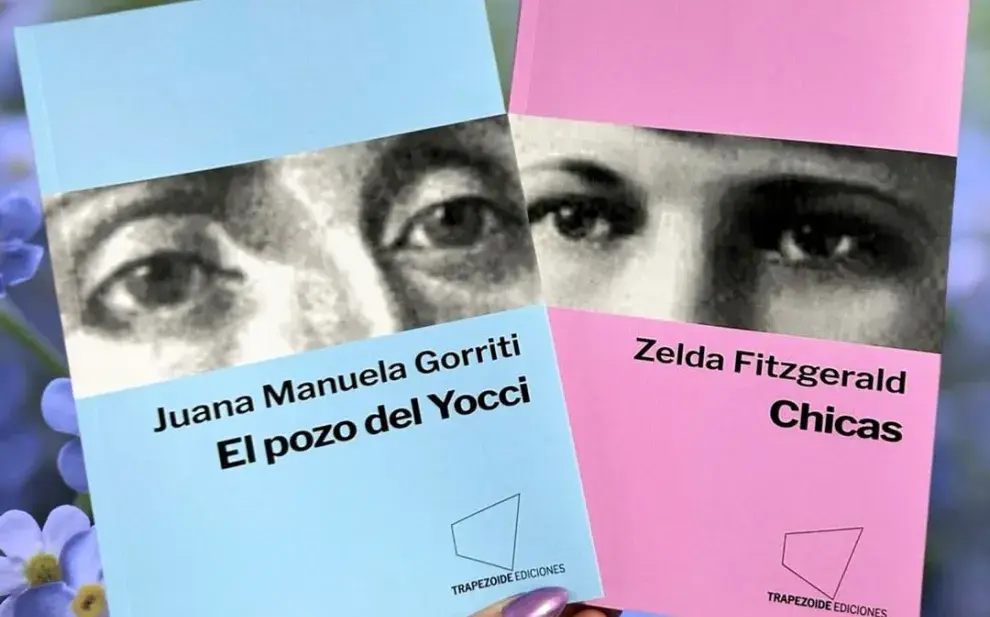 De Zelda Fitzgerald a Juana Manuela Gorriti, "nomeolvides", la apuesta editorial que recupera a autoras olvidadas de la literatura