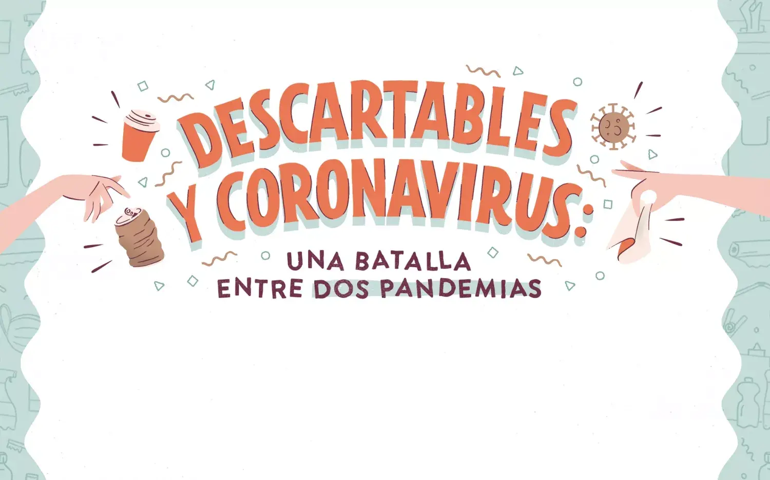 Debate eco. Descartables y coronavirus, una batalla entre dos pandemias