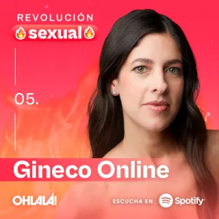 Melisa Pereyra de Gineconline en Revolución Sexual: hablamos de sexo y menstruación en el pódcast de OHLALÁ!